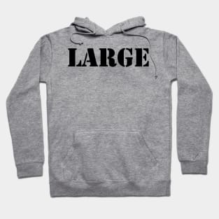 LARGE Hoodie